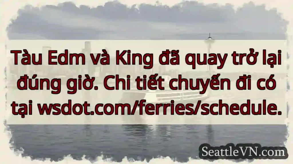 Tàu Edm & King: Đúng giờ!