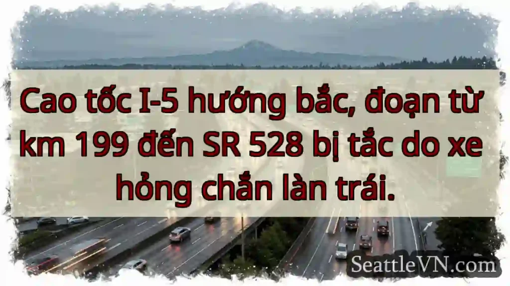 I-5 Bắc: Xe hỏng, tắc!