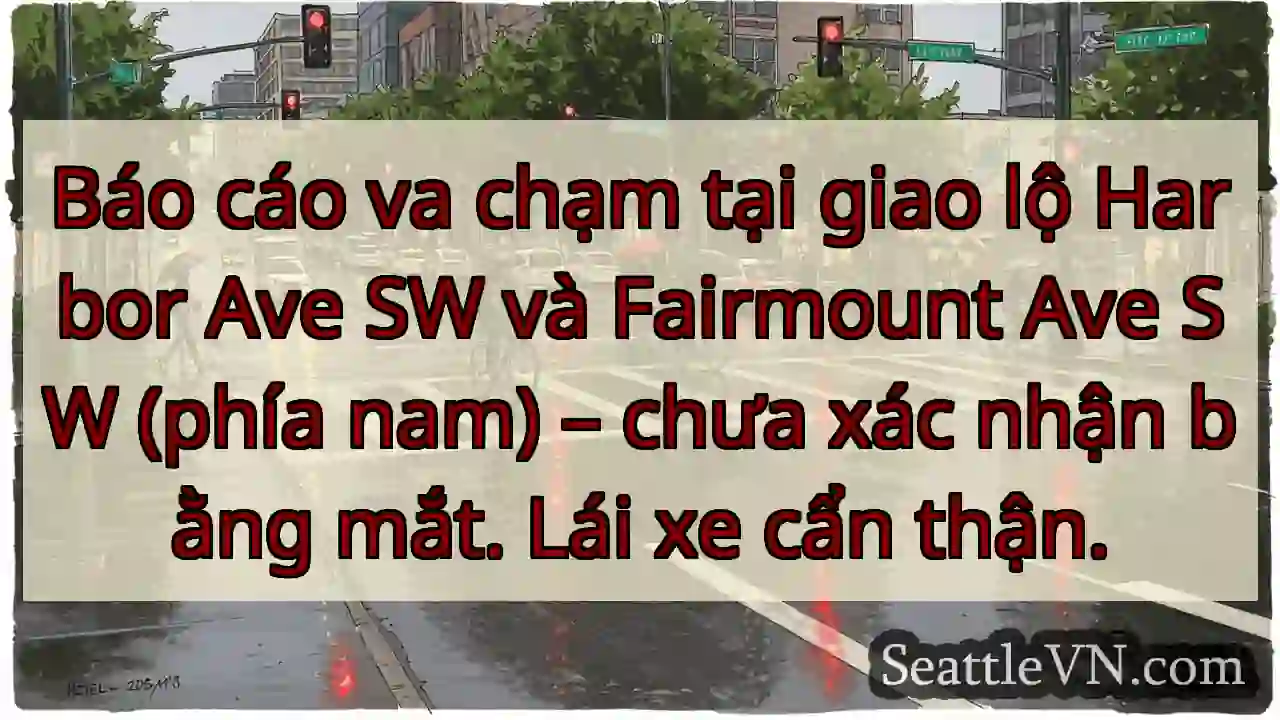 Va chạm! Harbor & Fairmount SW