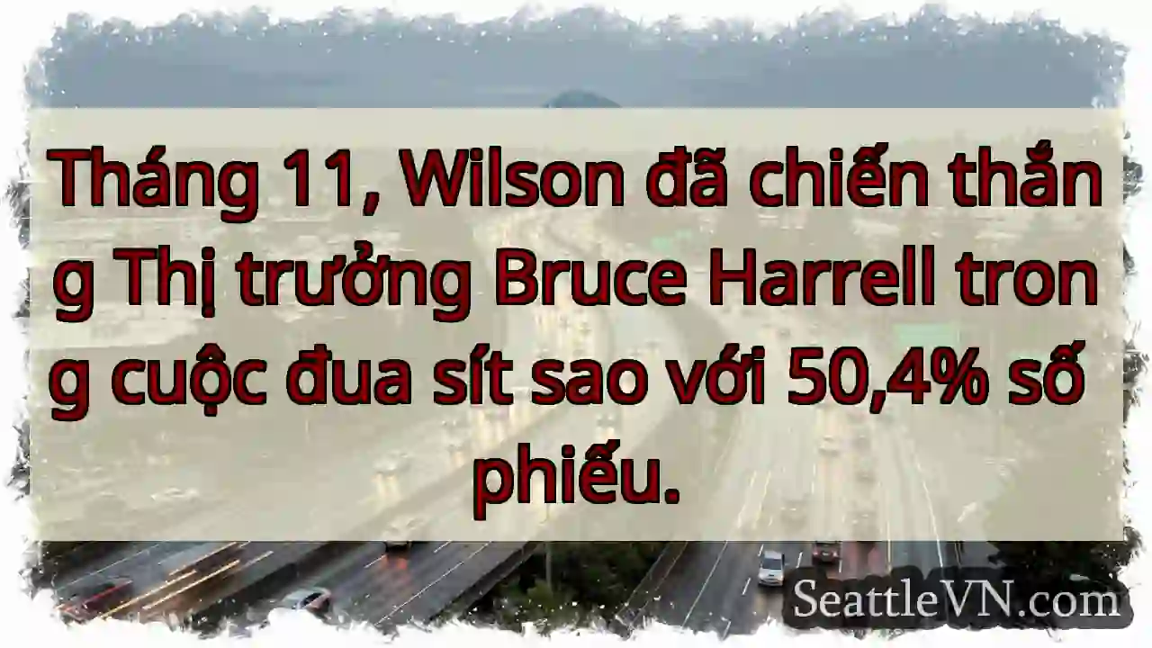 Wilson thắng sít sao!