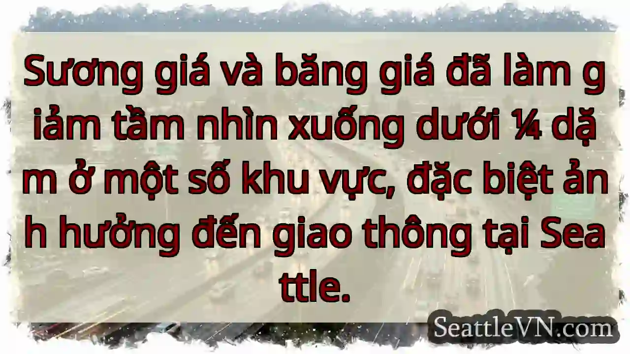 Sương giá: Tầm nhìn thấp!