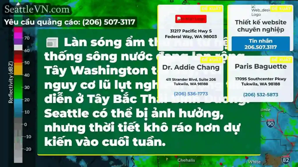 Bão lũ Washington! Nguy cơ ngập lụt nghiêm trọng.