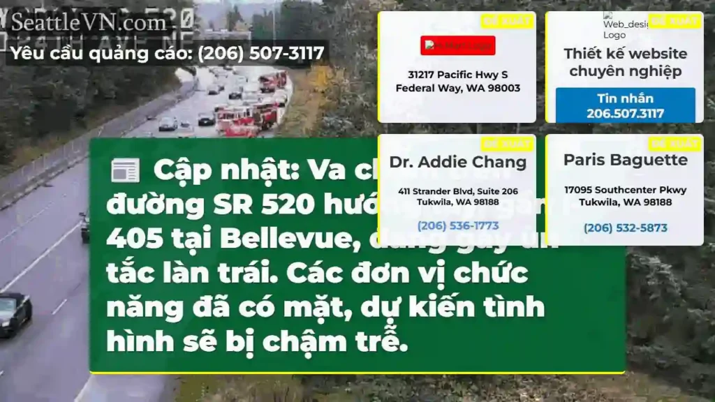 SR 520 ùn tắc! Làn trái bị ảnh hưởng.