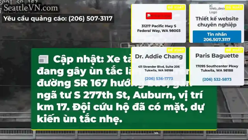 SR 167: Xe hư, ùn tắc nhẹ!