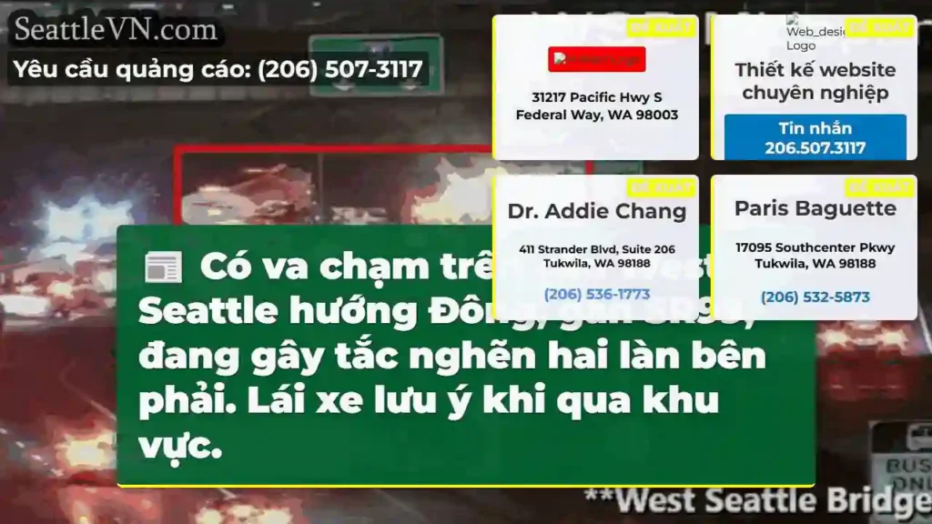 Tắc cầu West Seattle! Lưu ý!