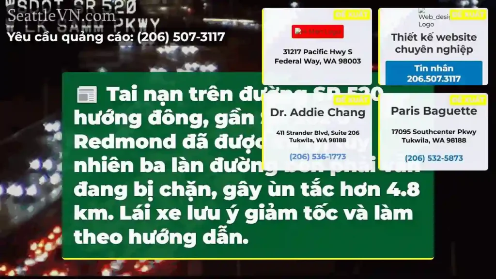 Ùn tắc SR 520! Giảm tốc, làm theo hướng dẫn.