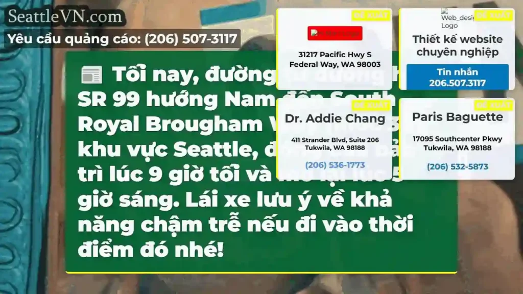 Đóng đường SR 99 tối nay! 9h tối - 5h sáng