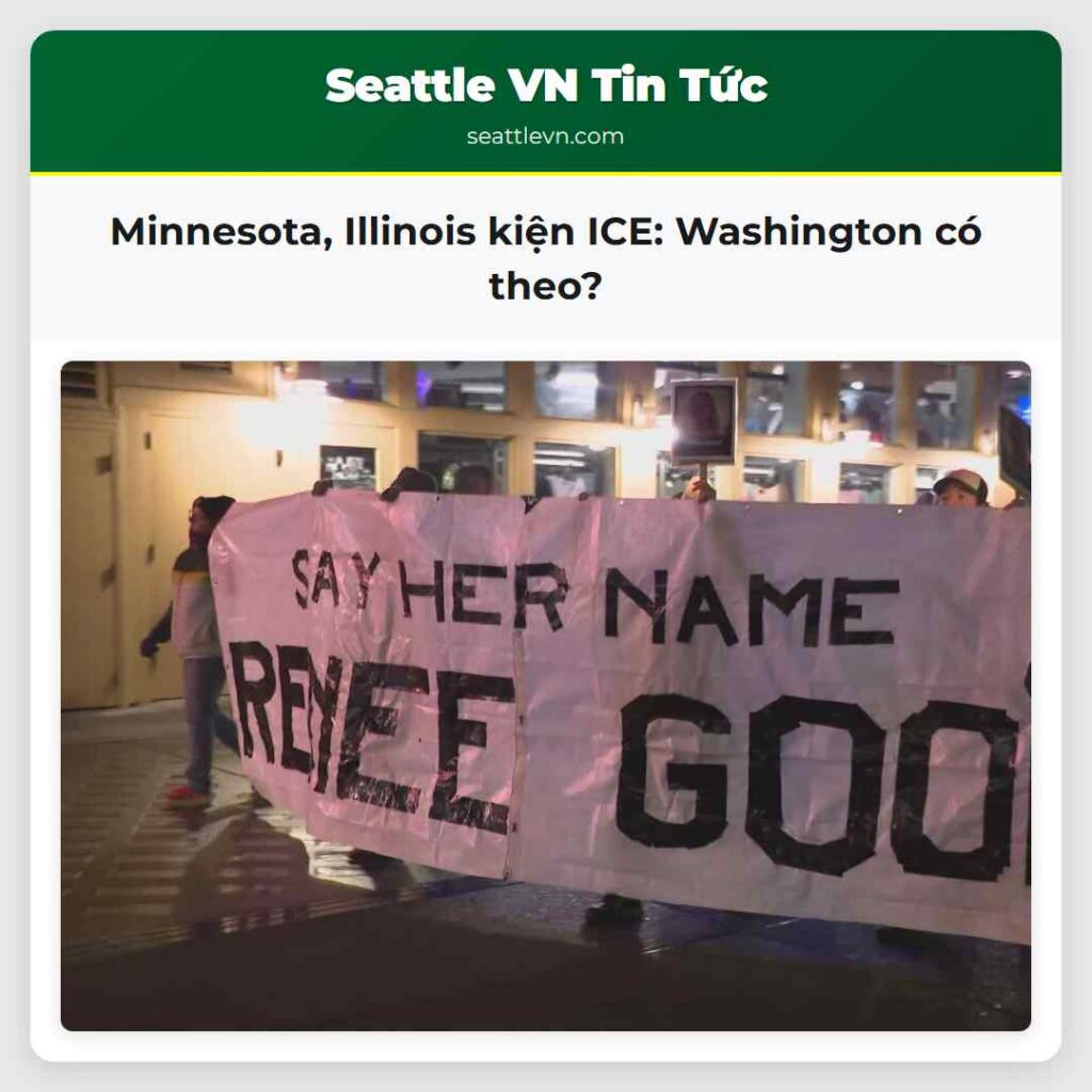 Minnesota, Illinois kiện ICE: Washington có theo?