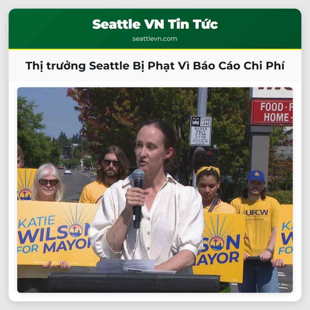 Thị trưởng Seattle Bị Phạt Vì Báo Cáo Chi Phí