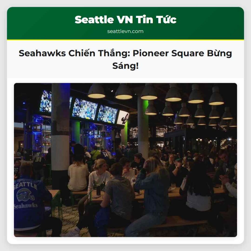 Seahawks Chiến Thắng: Pioneer Square Bừng Sáng!