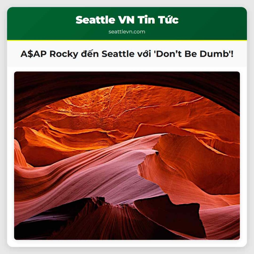 A$AP Rocky đến Seattle với 'Don’t Be Dumb'!