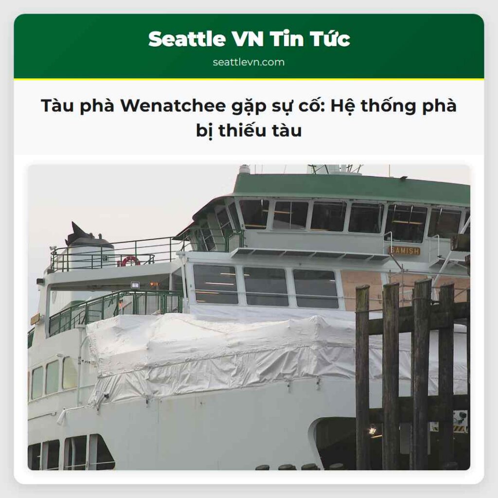 Tàu phà Wenatchee gặp sự cố: Hệ thống phà bị
