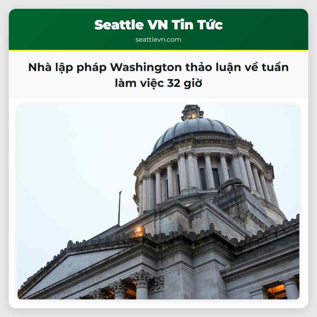 Nhà lập pháp Washington thảo luận về tuần làm