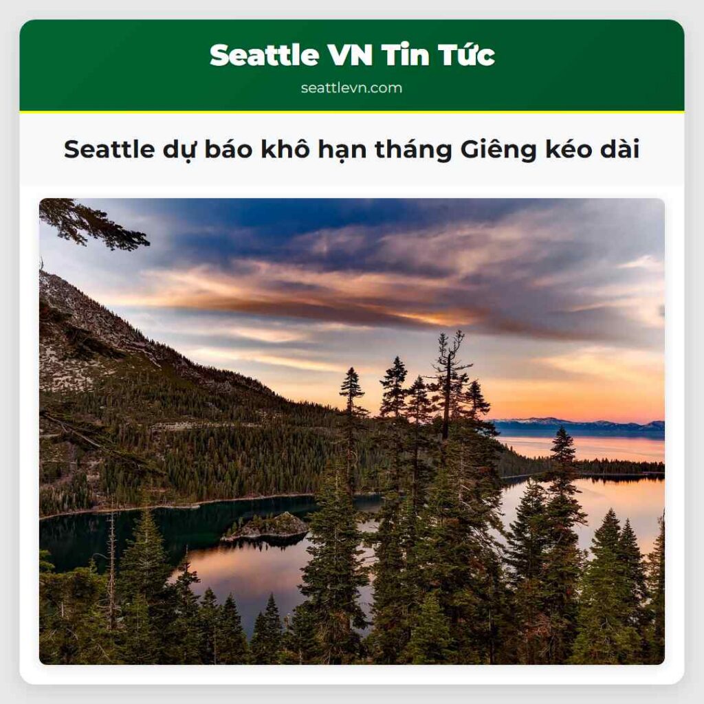 Seattle dự báo khô hạn tháng Giêng kéo dài