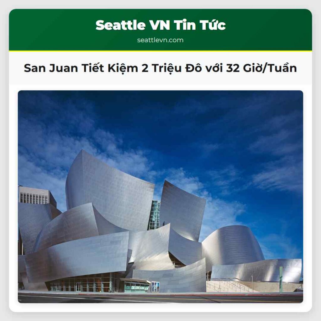 San Juan Tiết Kiệm 2 Triệu Đô với 32 Giờ/Tuần