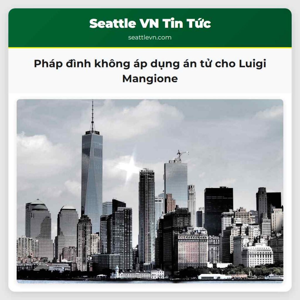 Pháp đình không áp dụng án tử cho Luigi Mangione