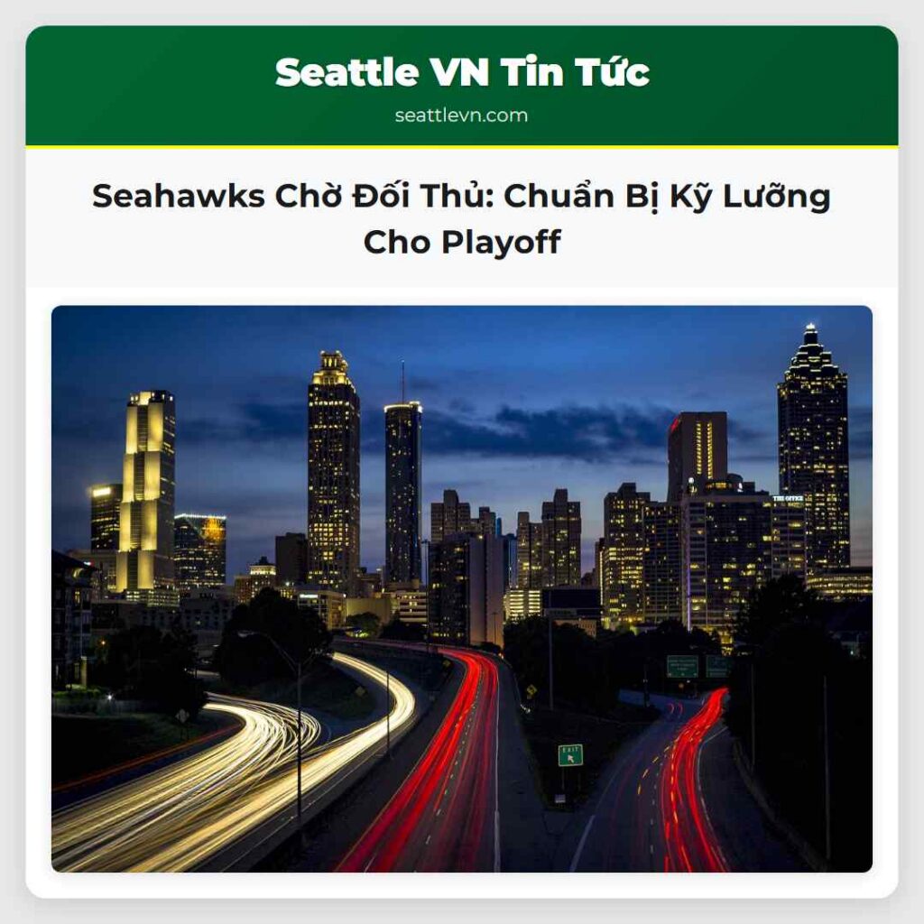 Seahawks Chờ Đối Thủ: Chuẩn Bị Kỹ Lưỡng Cho