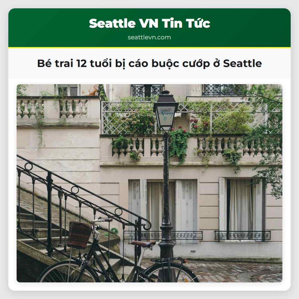 Bé trai 12 tuổi bị cáo buộc cướp ở Seattle