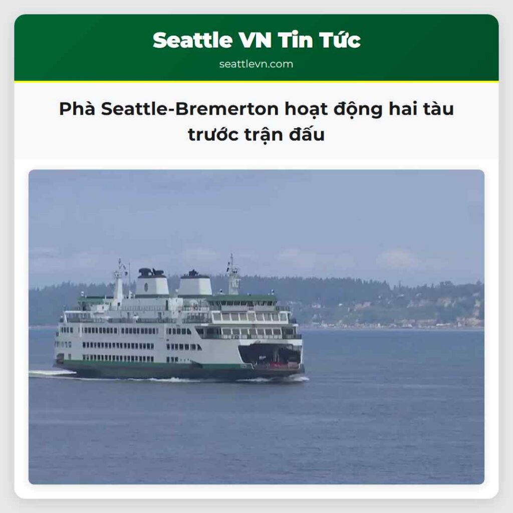 Phà Seattle-Bremerton hoạt động hai tàu trước