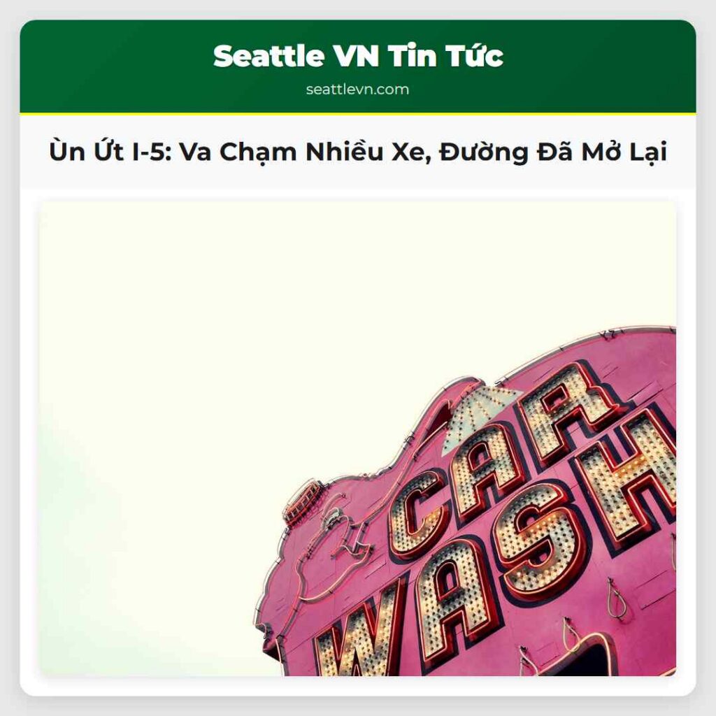 Ùn Ứt I-5: Va Chạm Nhiều Xe, Đường Đã Mở Lại