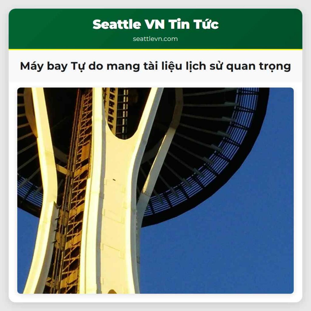 Máy bay Tự do mang tài liệu lịch sử quan trọng