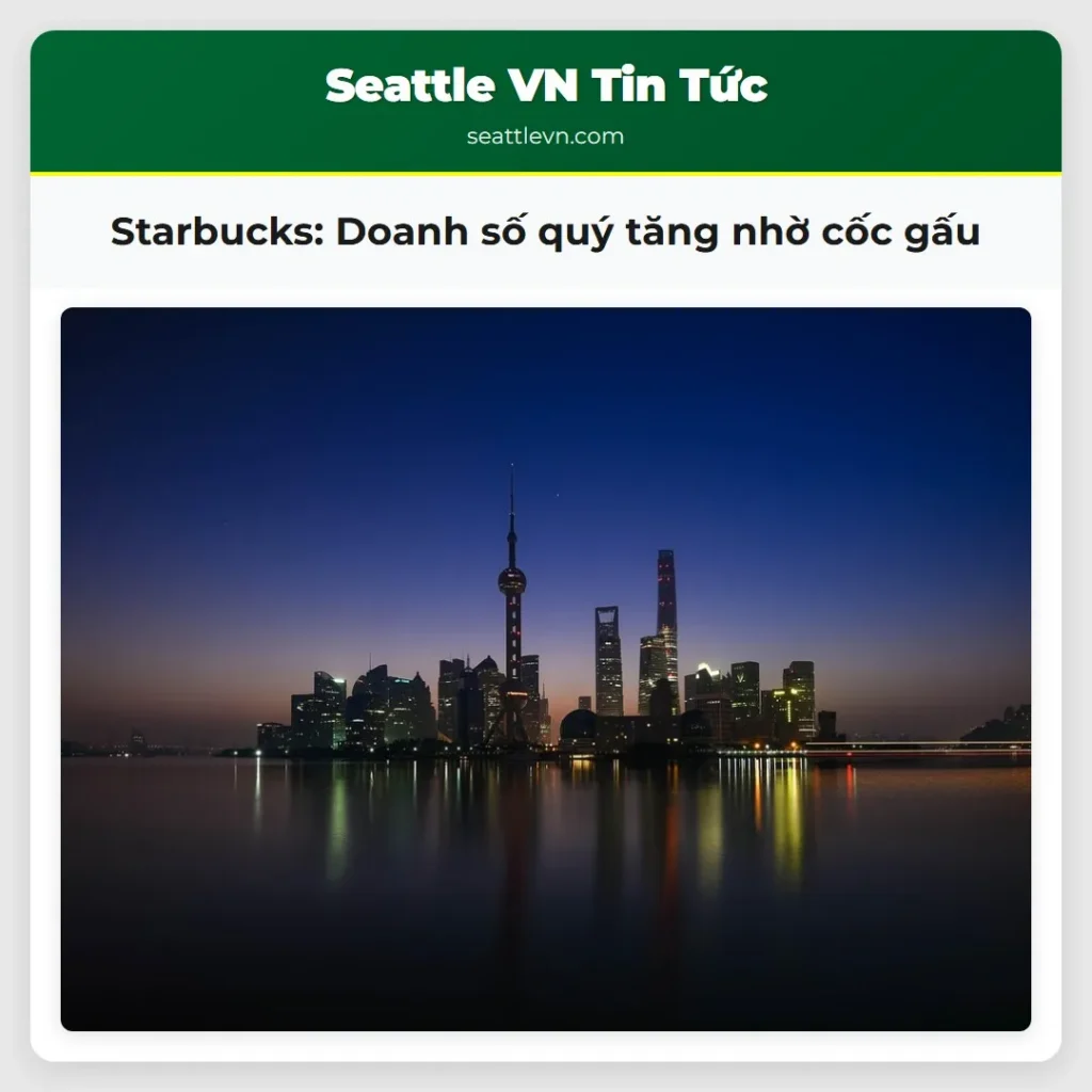 Starbucks: Doanh số quý tăng nhờ cốc gấu
