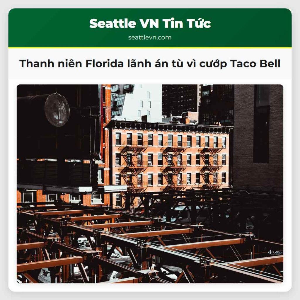 Thanh niên Florida lãnh án tù vì cướp Taco Bell