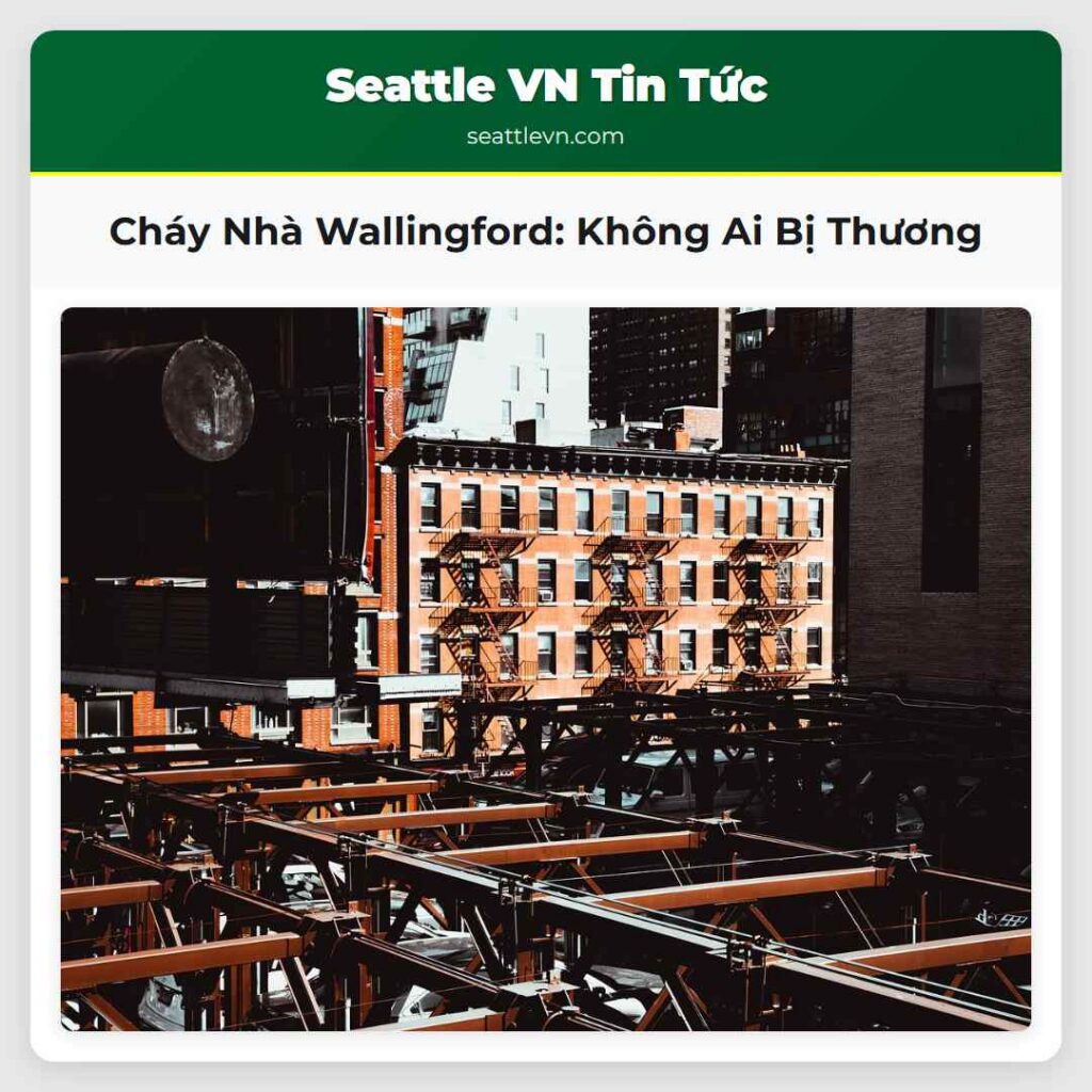 Cháy Nhà Wallingford: Không Ai Bị Thương