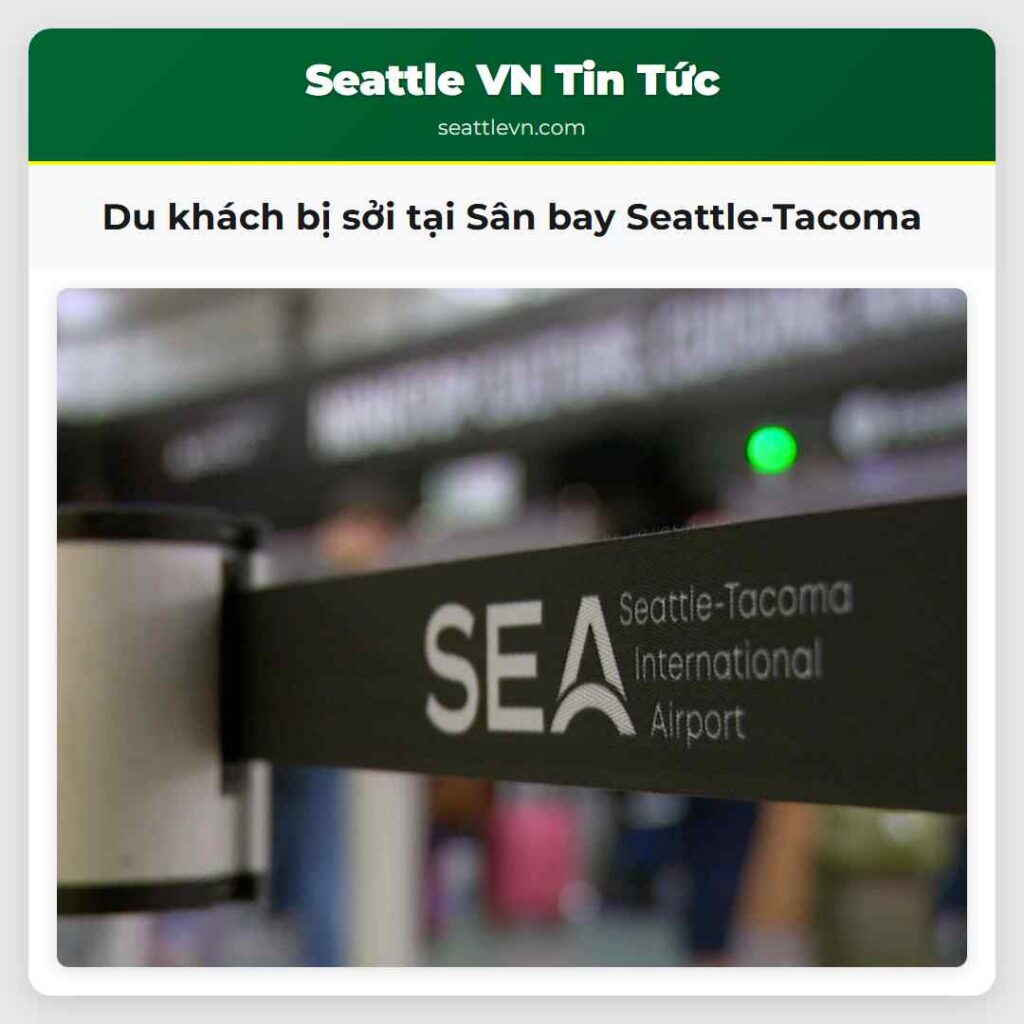 Du khách bị sởi tại Sân bay Seattle-Tacoma
