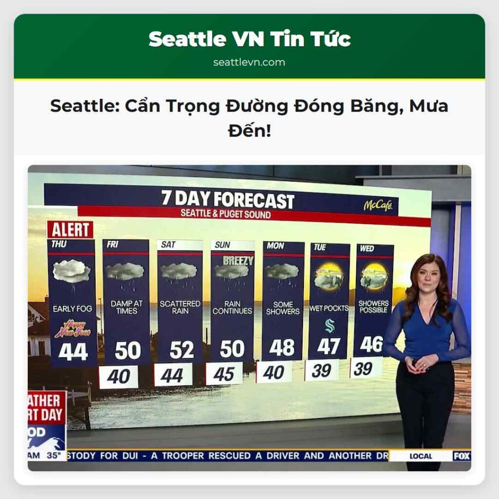 Seattle: Cẩn Trọng Đường Đóng Băng, Mưa Đến!