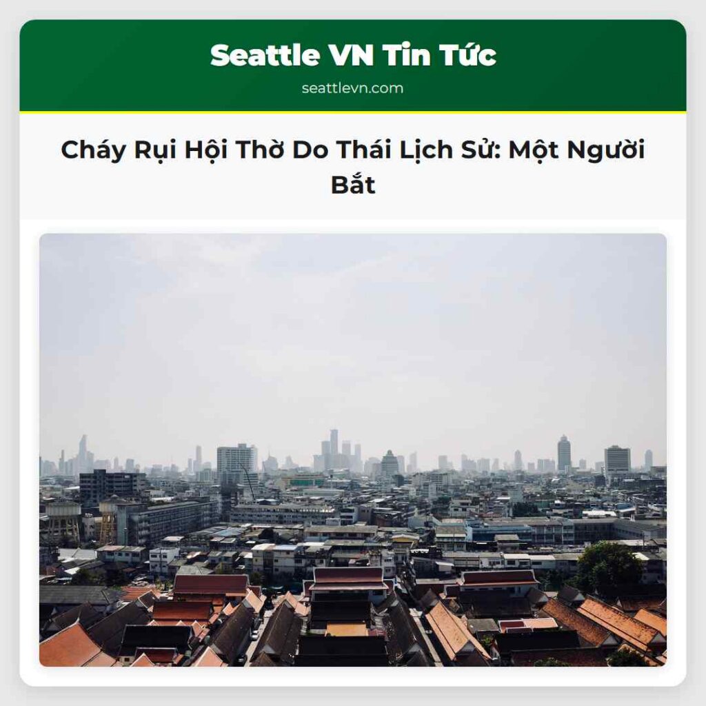 Cháy Rụi Hội Thờ Do Thái Lịch Sử: Một Người Bắt