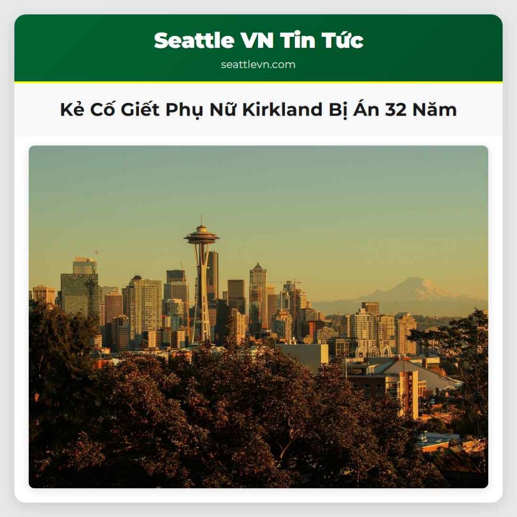 Kẻ Cố Giết Phụ Nữ Kirkland Bị Án 32 Năm