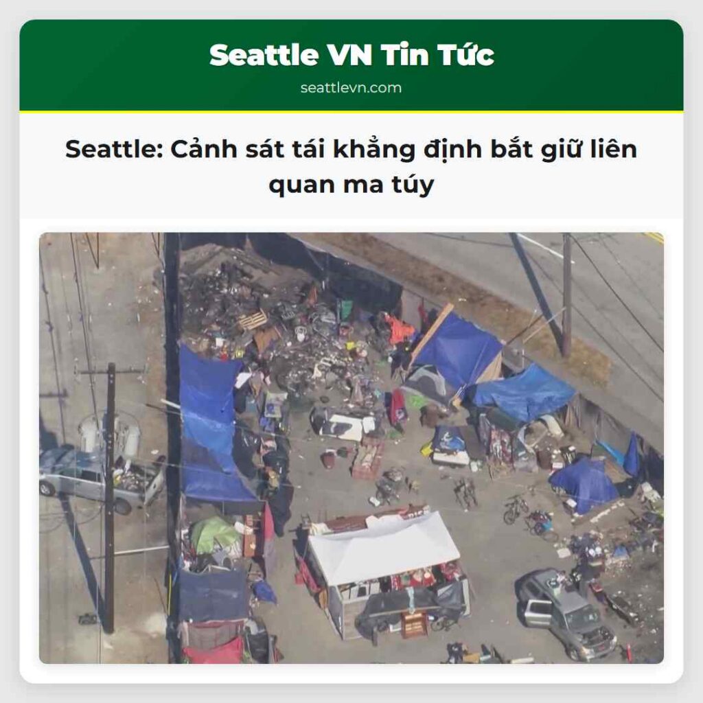 Seattle: Cảnh sát tái khẳng định bắt giữ liên
