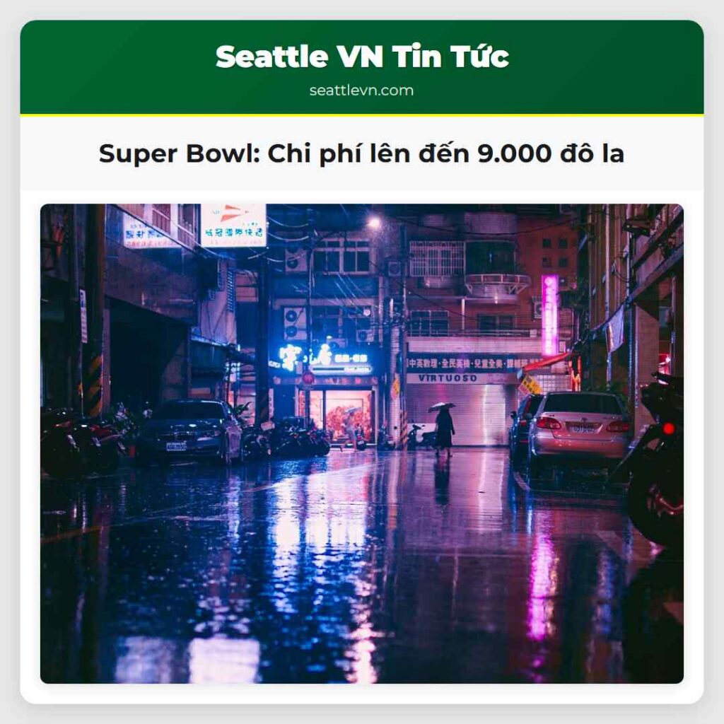 Super Bowl: Chi phí lên đến 9.000 đô la