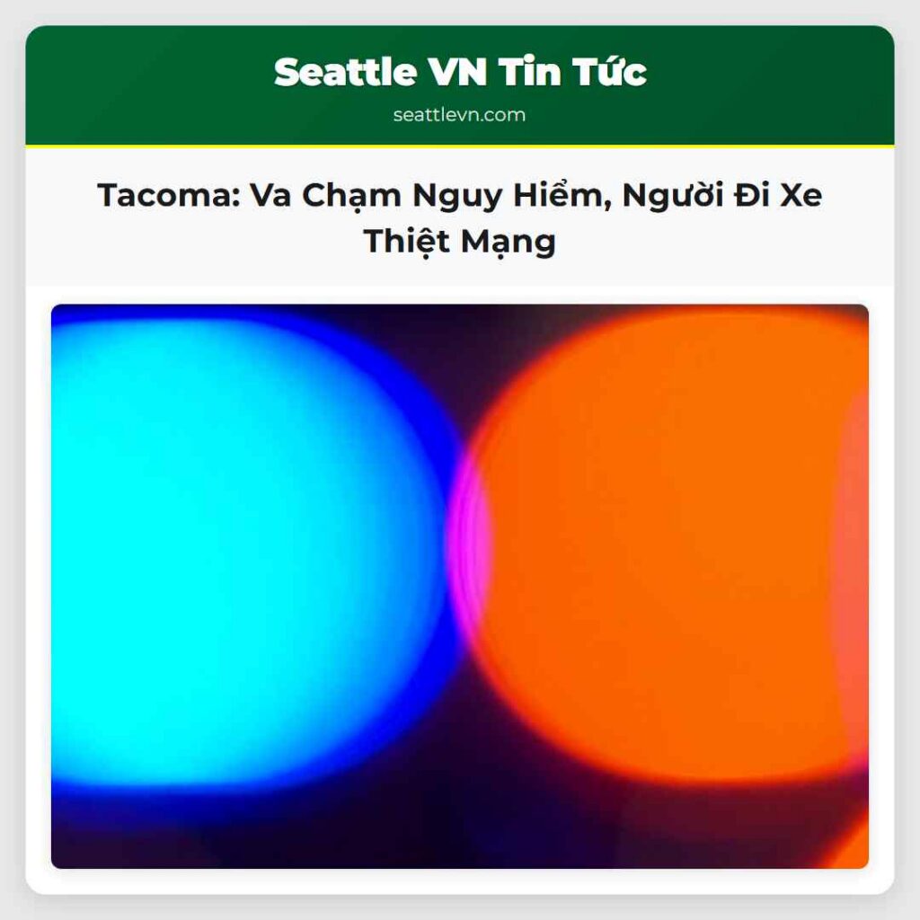 Tacoma: Va Chạm Nguy Hiểm, Người Đi Xe Thiệt Mạng