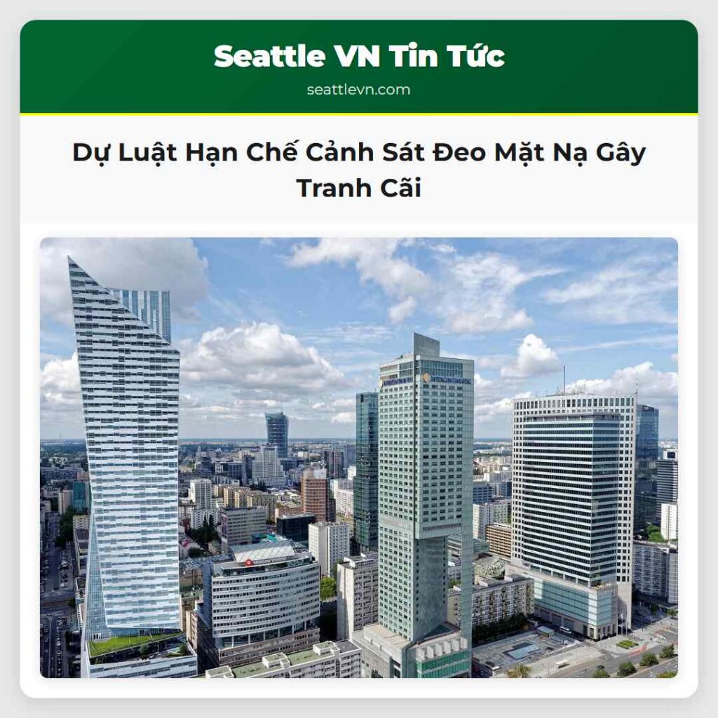 Dự Luật Hạn Chế Cảnh Sát Đeo Mặt Nạ Gây Tranh Cãi