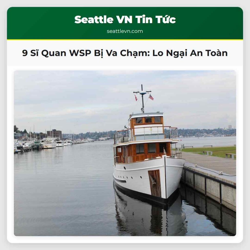 9 Sĩ Quan WSP Bị Va Chạm: Lo Ngại An Toàn