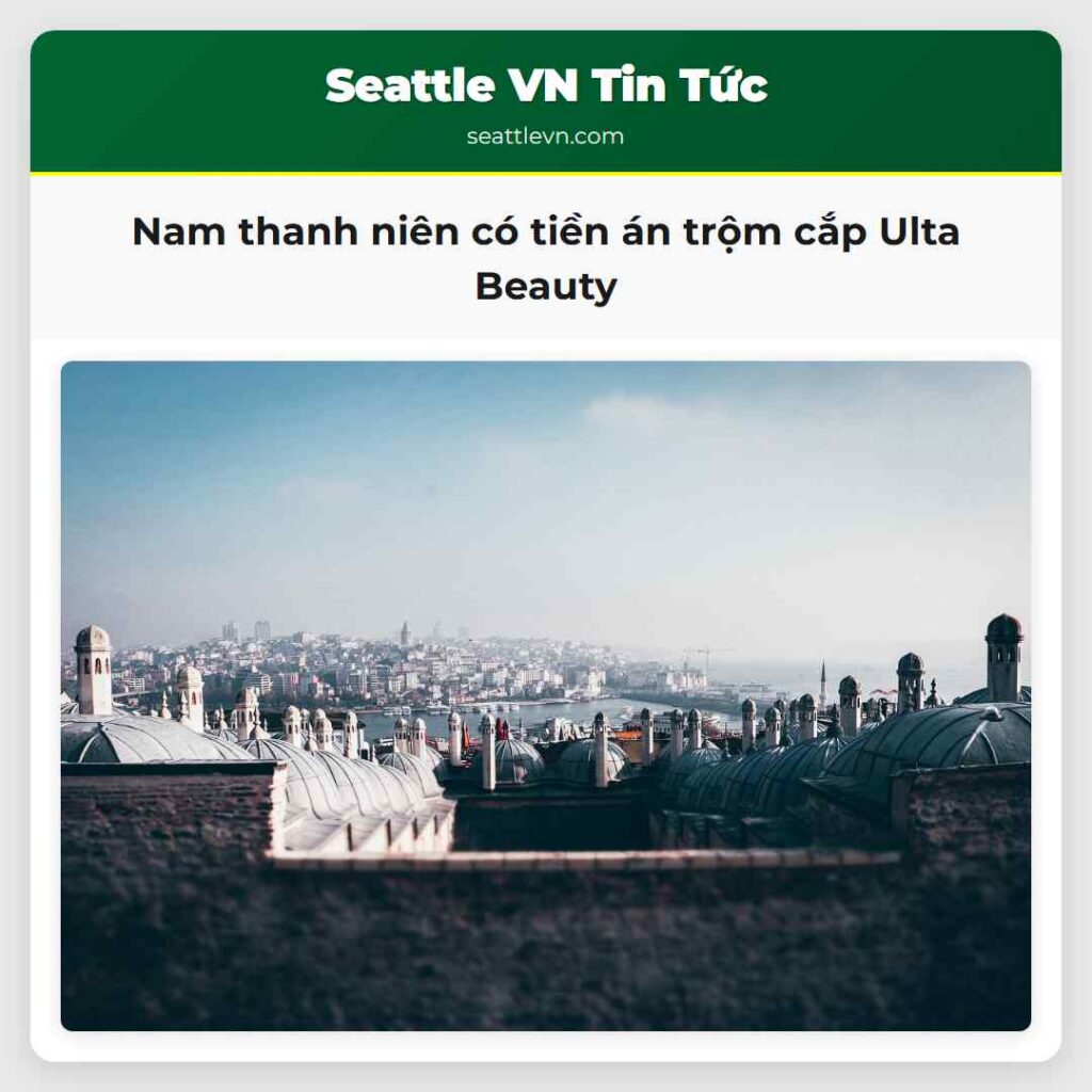 Nam thanh niên có tiền án trộm cắp Ulta Beauty