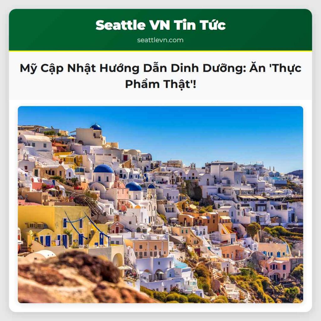 Mỹ Cập Nhật Hướng Dẫn Dinh Dưỡng: Ăn 'Thực Phẩm