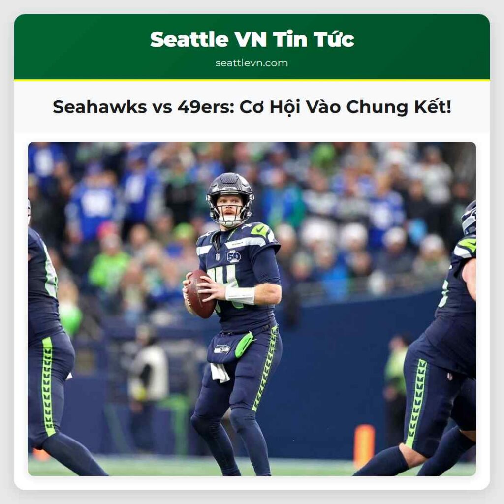 Seahawks vs 49ers: Cơ Hội Vào Chung Kết!