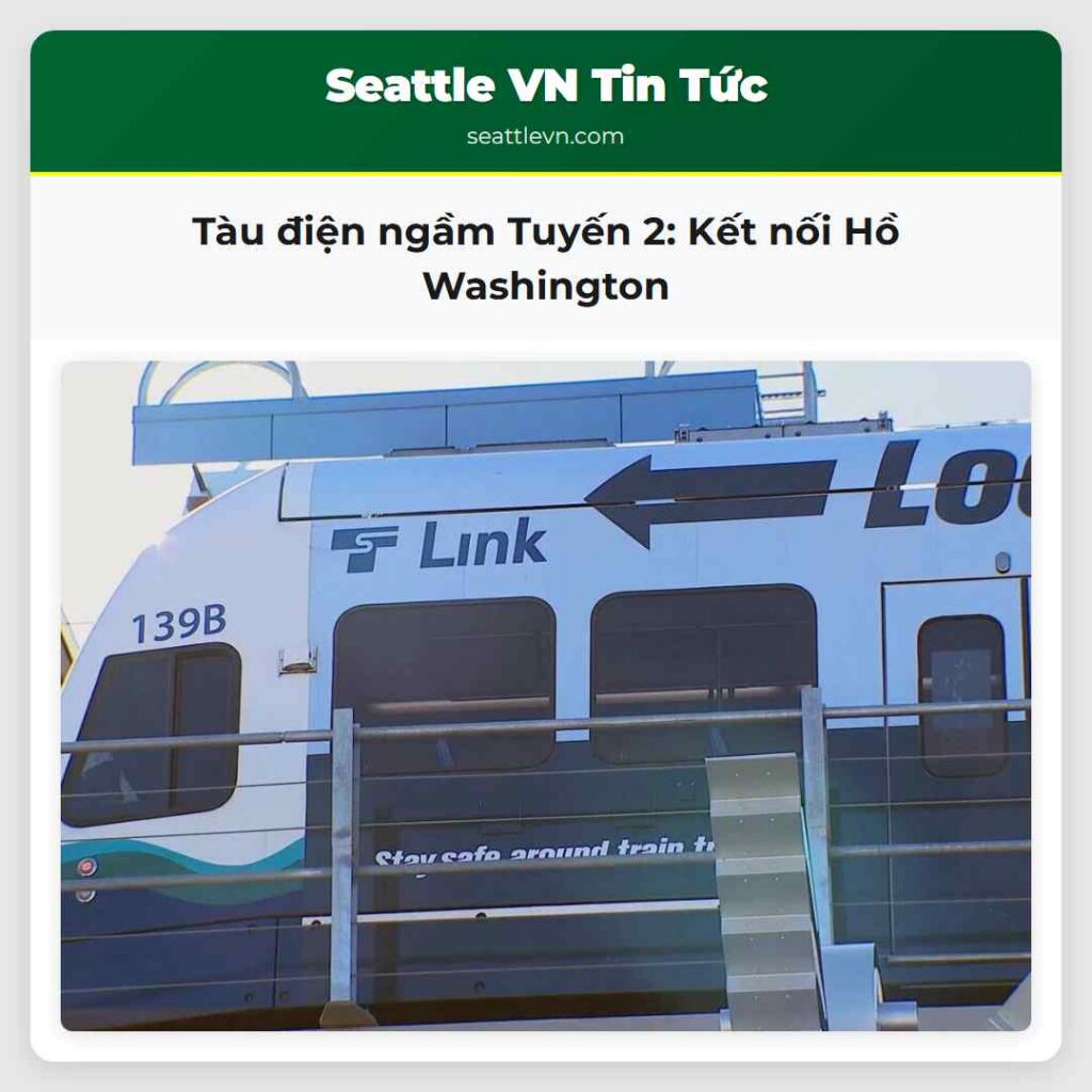 Tàu điện ngầm Tuyến 2: Kết nối Hồ Washington