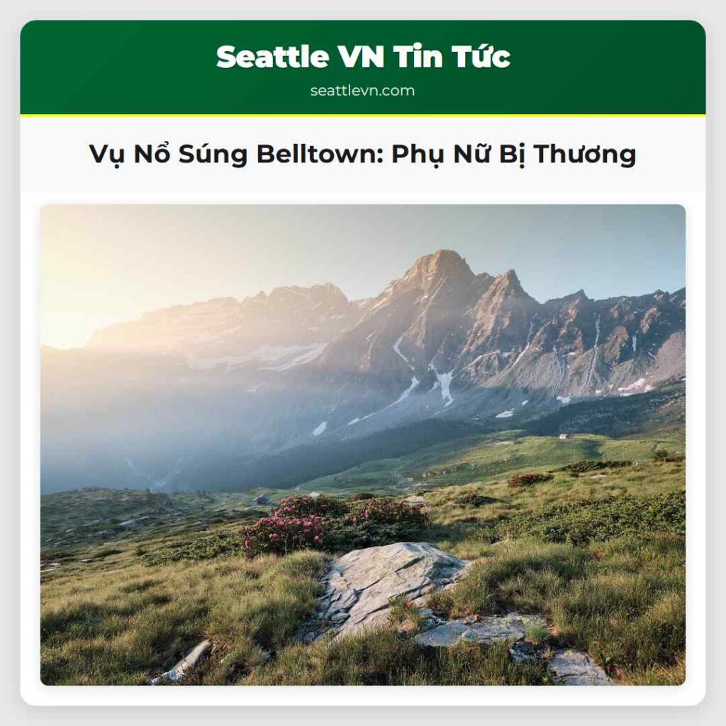 Vụ Nổ Súng Belltown: Phụ Nữ Bị Thương