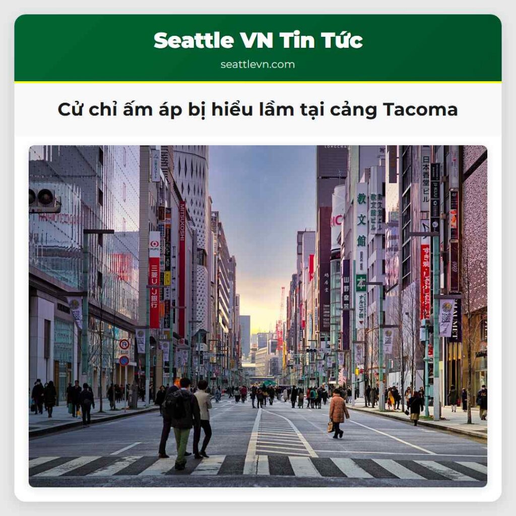 Cử chỉ ấm áp bị hiểu lầm tại cảng Tacoma