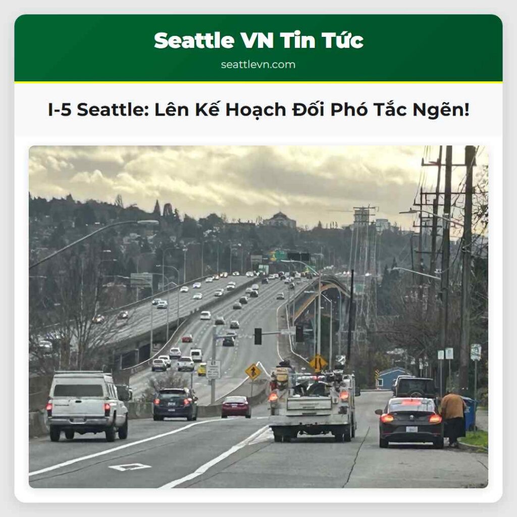 I-5 Seattle: Lên Kế Hoạch Đối Phó Tắc Ngẽn!