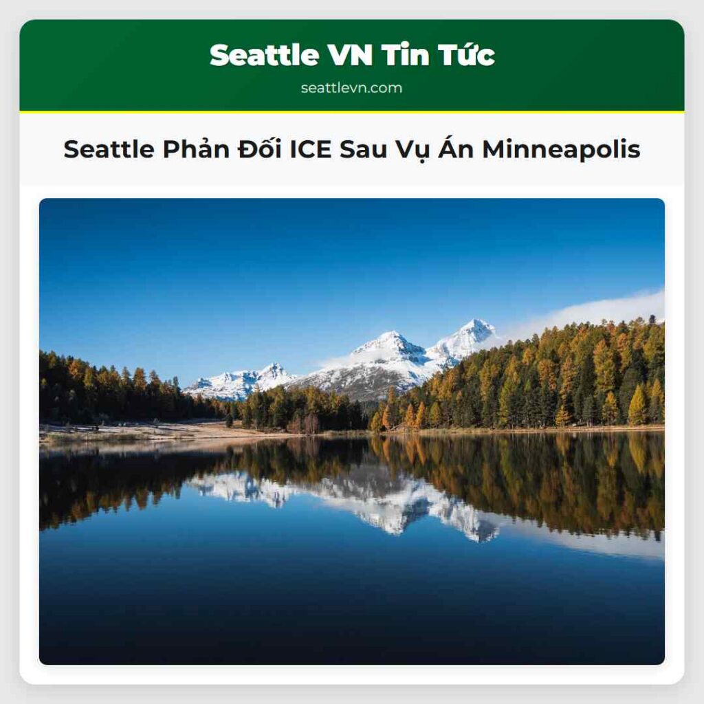 Seattle Phản Đối ICE Sau Vụ Án Minneapolis