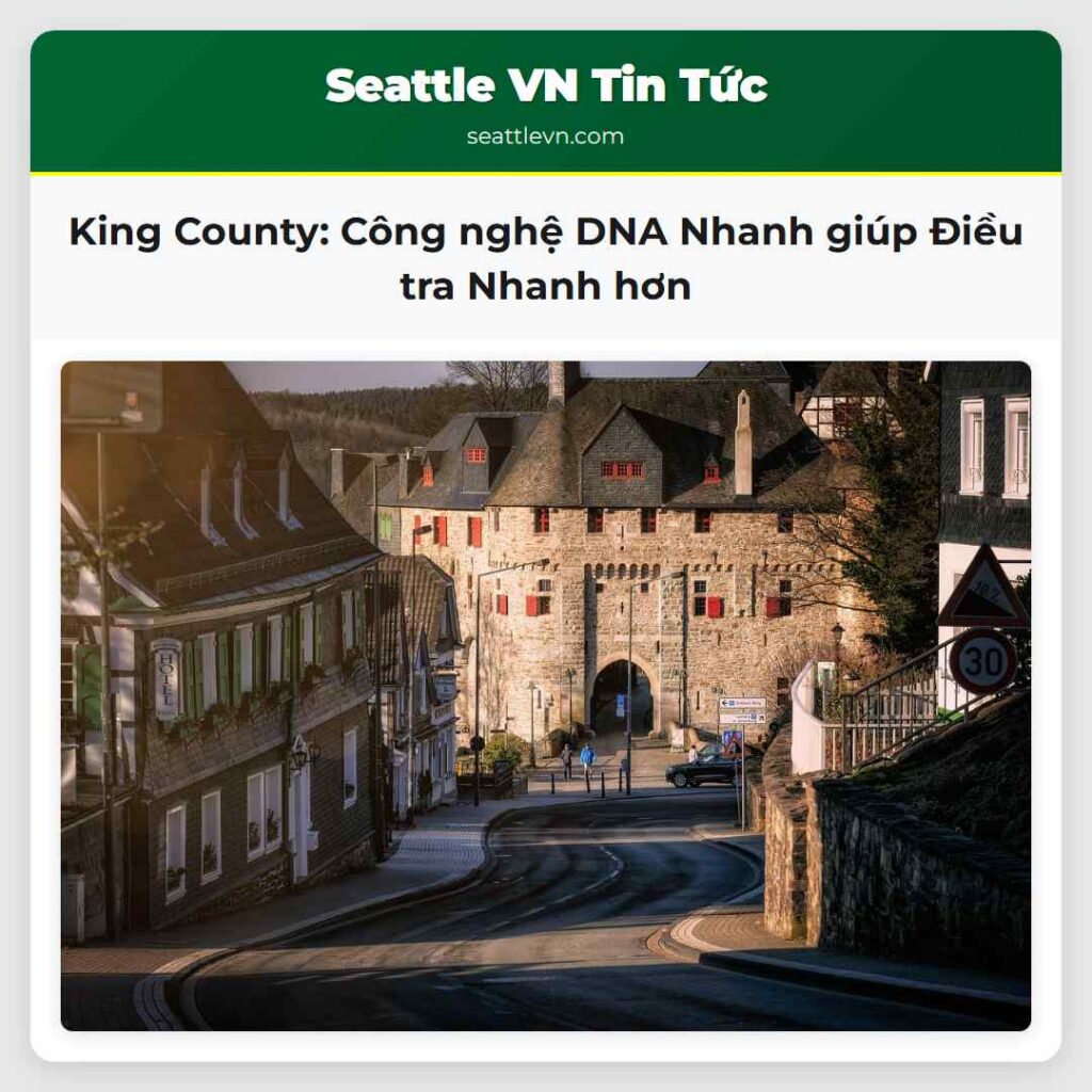 King County: Công nghệ DNA Nhanh giúp Điều tra