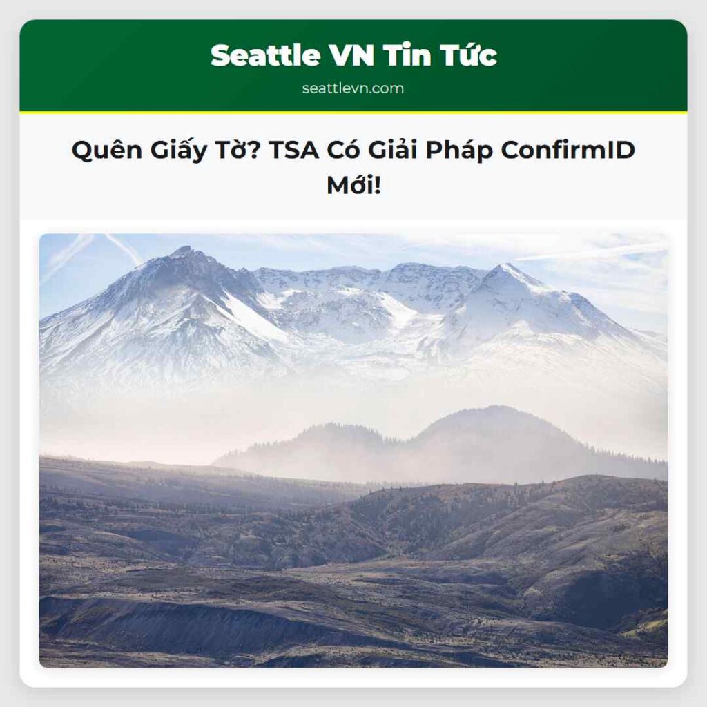 Quên Giấy Tờ? TSA Có Giải Pháp ConfirmID Mới!