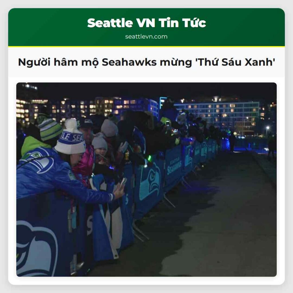 Người hâm mộ Seahawks mừng 'Thứ Sáu Xanh'