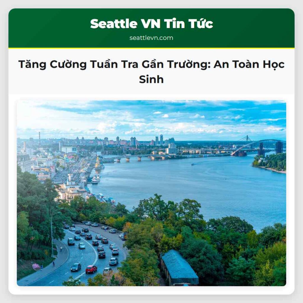 Tăng Cường Tuần Tra Gần Trường: An Toàn Học Sinh