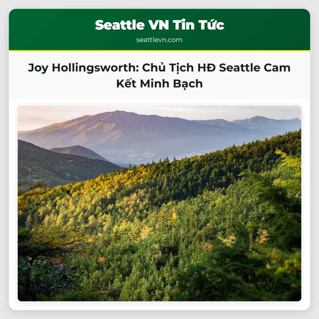 Joy Hollingsworth: Chủ Tịch HĐ Seattle Cam Kết